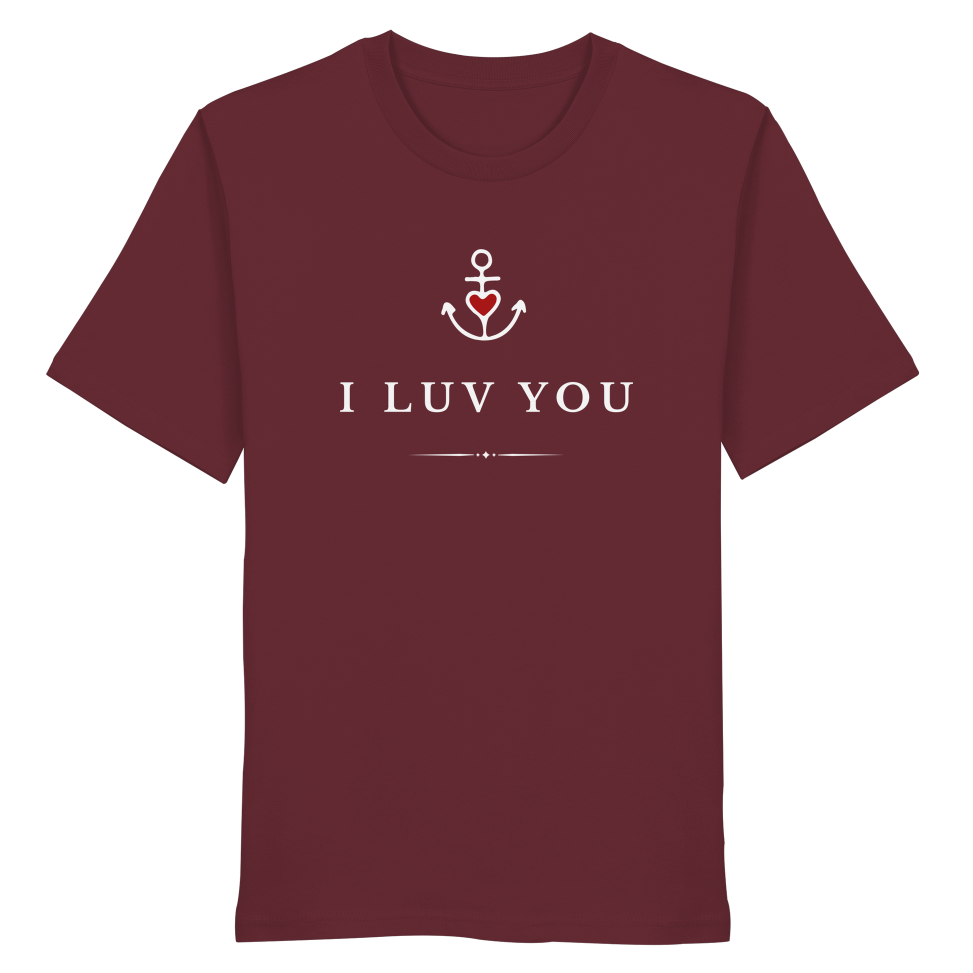 I LUV YOU - Organic Shirt